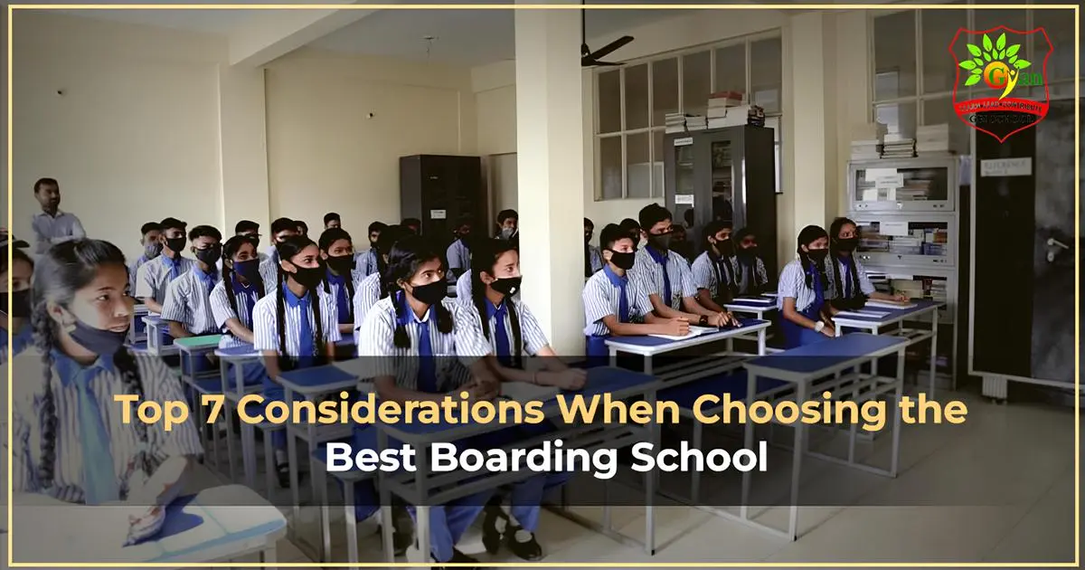 Top 7 Considerations When Choosing the Best Boarding School